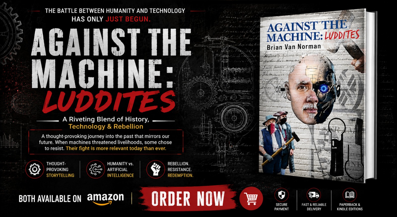 Against the Machine: Luddites — main campaign banner with Amazon order call to action