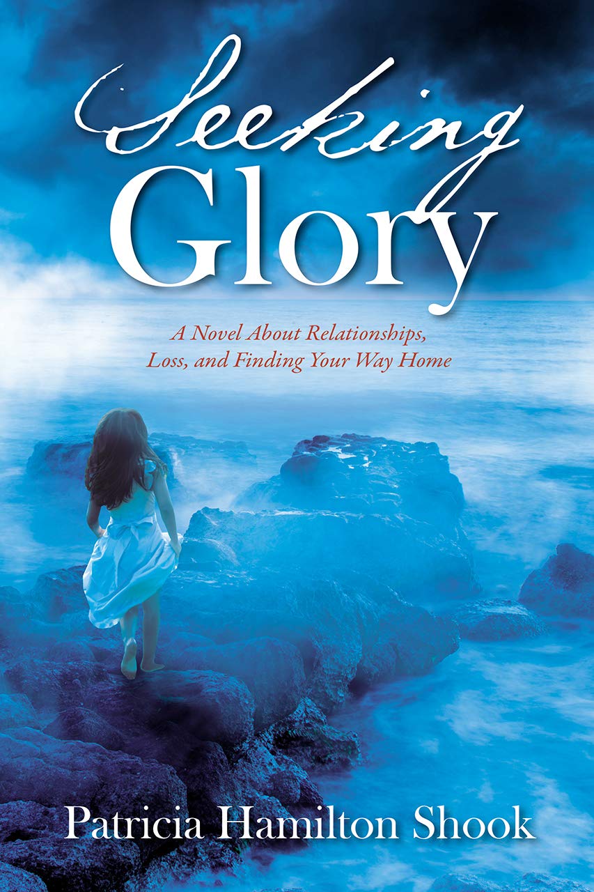 Book cover of Seeking Glory by Patricia Hamilton Shook