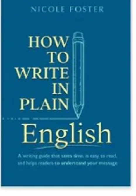 Cover of How To Write In Plain English by Nicole Foster